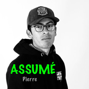 Pierre的專輯Assumé (Explicit)