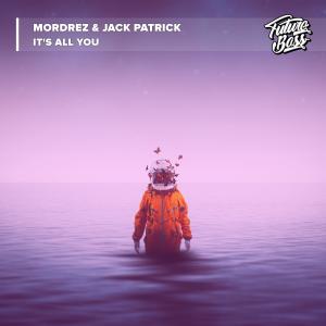 Dengarkan lagu It's All You nyanyian Mordrez dengan lirik