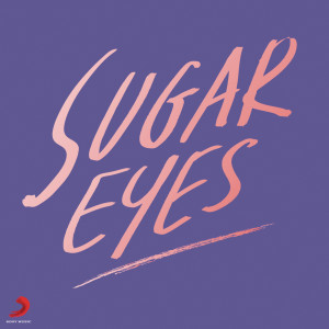 ดาวน์โหลดและฟังเพลง สายตายาว (Album Version) พร้อมเนื้อเพลงจาก Sugar Eyes