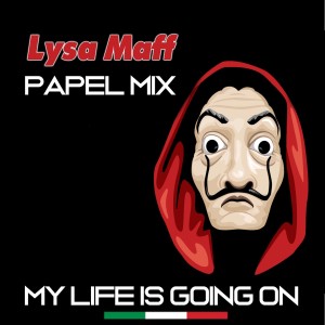 Dengarkan lagu My Life Is Going On / Papel Mix (Italian Version) nyanyian Lysa Maff dengan lirik