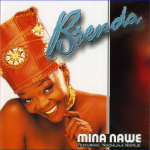 อัลบัม Mina Nawe ศิลปิน Brenda Fassie