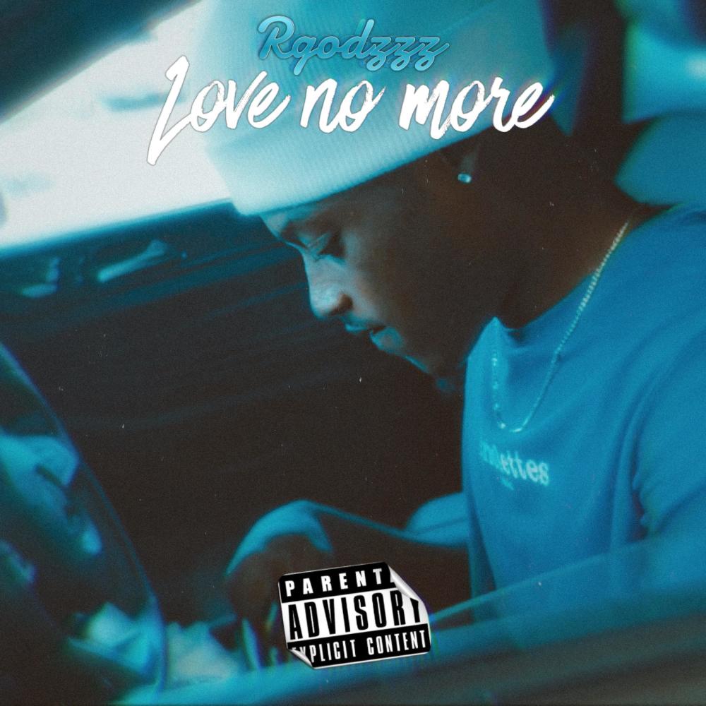 Love No More (Explicit)