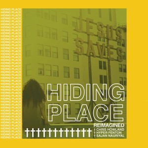 อัลบัม Hiding Place (Reimagined) ศิลปิน Sajan Nauriyal