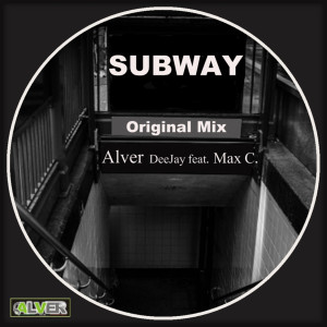 Album Subway oleh Alver Deejay