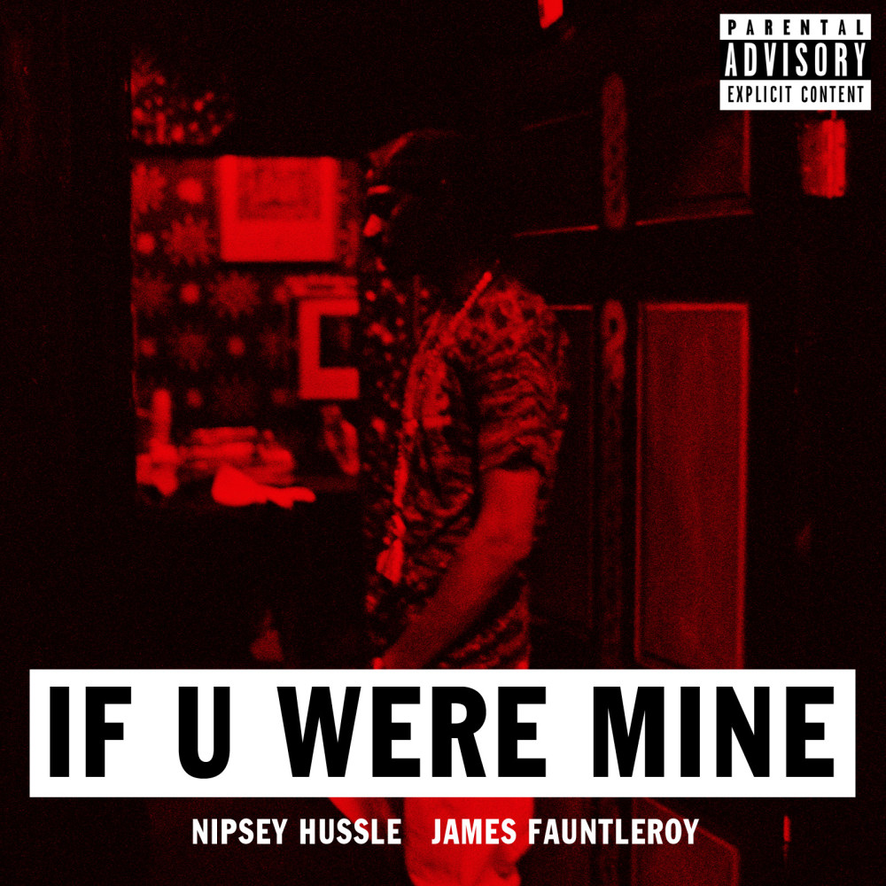 If U Were Mine (feat. James Fauntleroy) (Explicit)