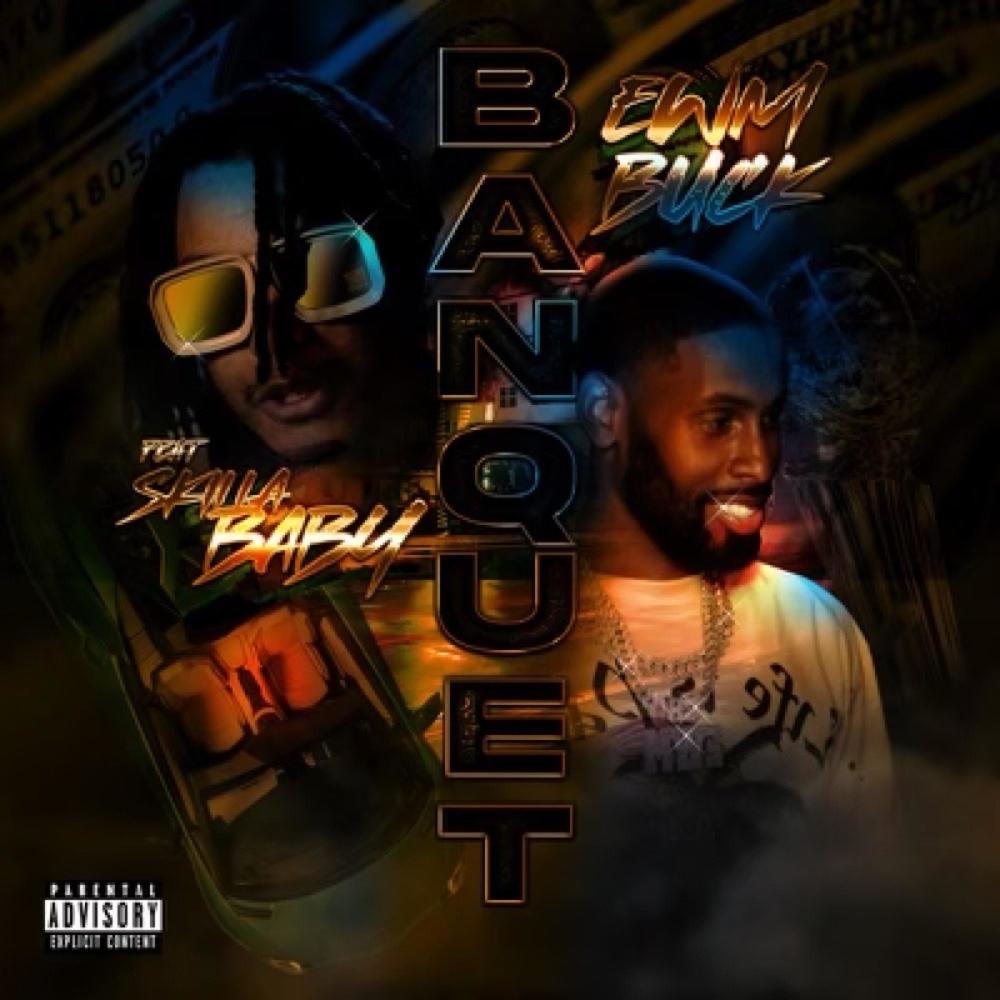 Banquet (feat. Skilla Baby) (Explicit)
