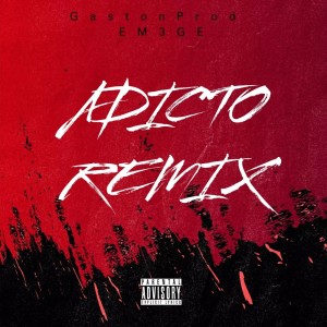 Album Adicto Remix from GastonProd