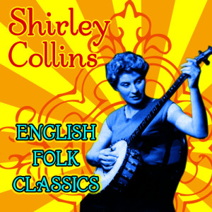 收聽Shirley Collins的Dennis O'reiley歌詞歌曲