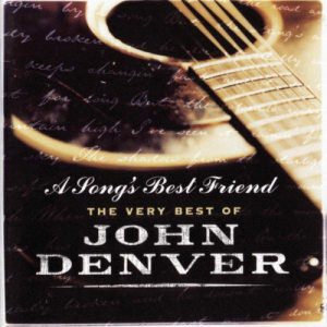 John Denver的專輯A Song's Best Friend - The Very Best Of John Denver