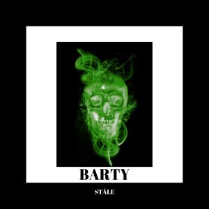收聽Barty的Stále (Explicit)歌詞歌曲