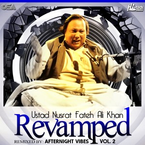 อัลบัม Revamped, Vol. 2 (Remix) ศิลปิน Ustad Nusrat Fateh Ali Khan