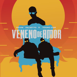 Album Veneno de Amor (Explicit) from Kevin