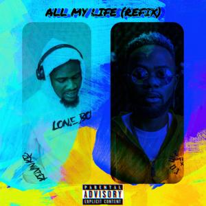 Album All My Life (Lone Boy Refix) (feat. Devvon Terrell) (Explicit) from Kelvin Kellz