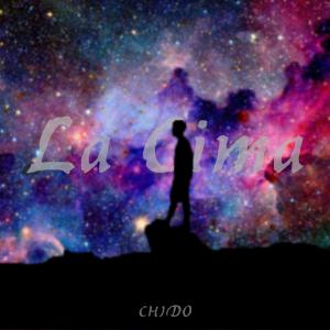 ดาวน์โหลดและฟังเพลง La Cima พร้อมเนื้อเพลงจาก chido