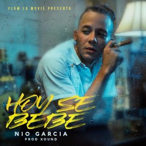 收聽Nio Garcia的Hoy Se Bebe歌詞歌曲