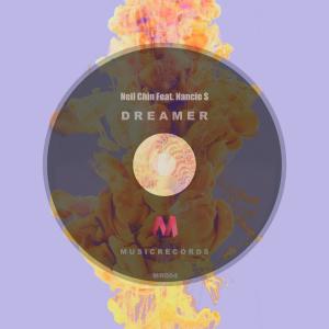 收听Neil Chin的Dreamer (feat. Nancie S)歌词歌曲