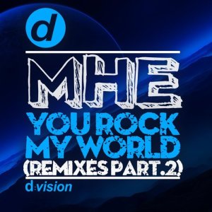 MHE的专辑You Rock My World (Remixes Part 2)