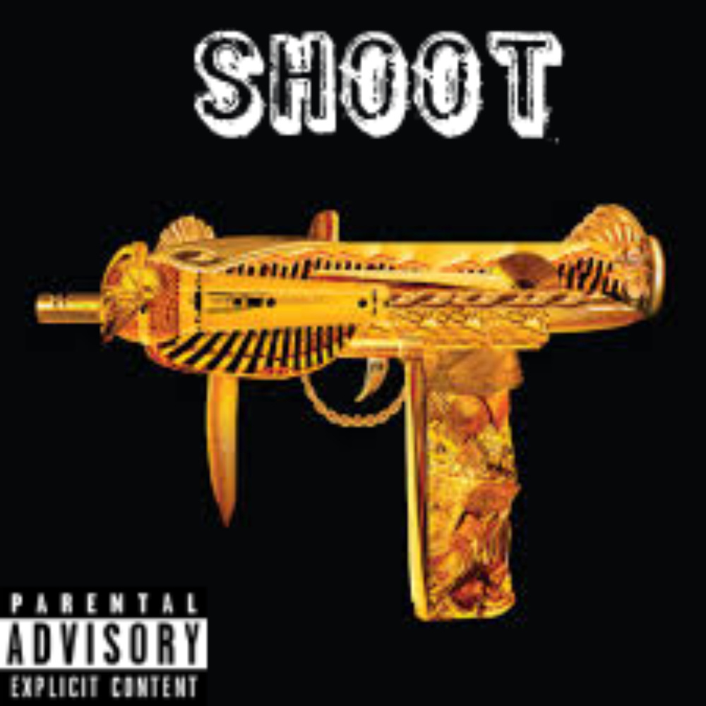 Shoot (Explicit)