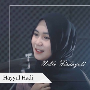 Album Hayyul Hadi oleh Nella Firdayati