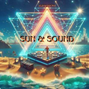 Album Sun & Sound oleh Basement