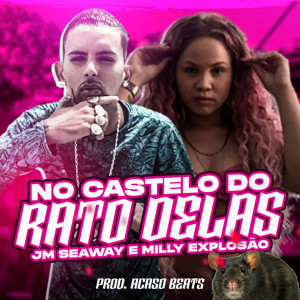 ดาวน์โหลดและฟังเพลง No Castelo do Rato Delas พร้อมเนื้อเพลงจาก JM Seaway