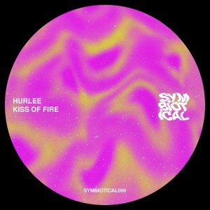 Hurlee的專輯Kiss of Fire