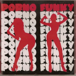 อัลบัม Pornofunky ศิลปิน Pornofunky