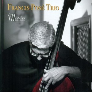 收聽Francis Posé Trio的María歌詞歌曲