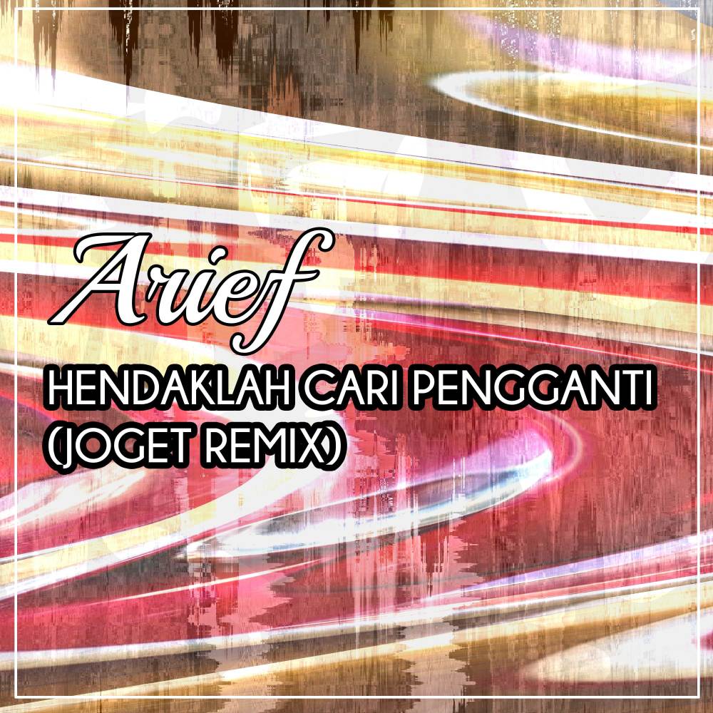 Hendaklah Cari Pengganti (Joget Remix)