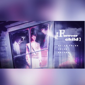 Album forever child from 仙渡kaa