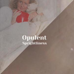 Album Opulent Sprightliness from Various