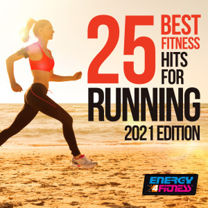 speedmaster的专辑25 Best Fitness Hits for Running 2021 Edition