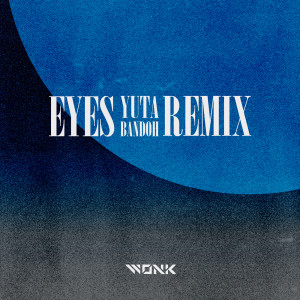 Eyes (Yuta Bandoh Remix)