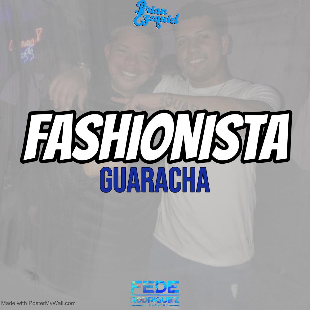 Fashionista (Guaracha) (feat. fede rodriguez)