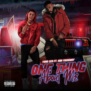 Album One Thing About Me (Explicit) from Yung Ceo