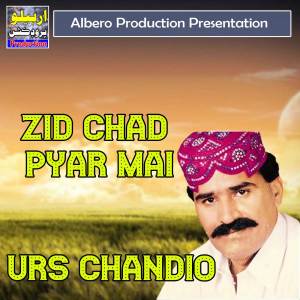Urs Chandio的專輯Zid Chad Pyar Mai