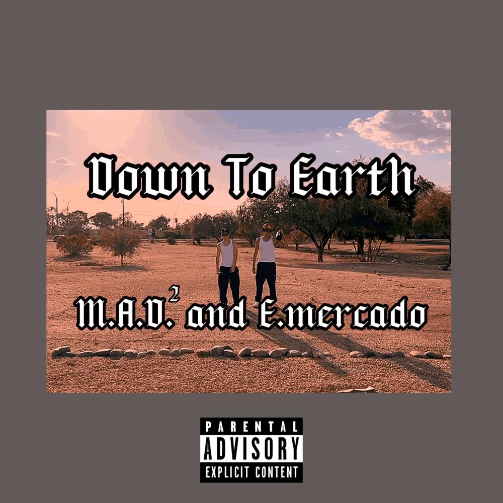 Down To Earth (Explicit)