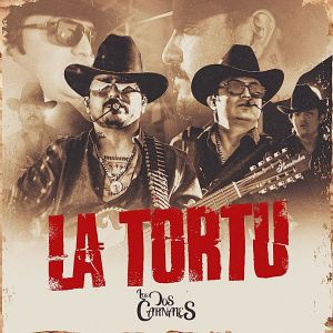 Album La Tortu from Los Dos Carnales