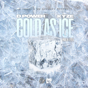 อัลบัม Cold as Ice (Explicit) ศิลปิน D Power Diesle