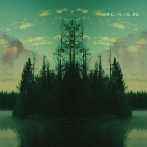 收聽RONDÉ的We Are One歌詞歌曲