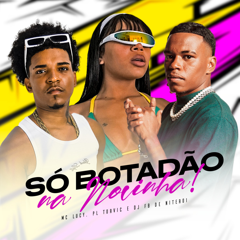 Só Botadão na Novinha