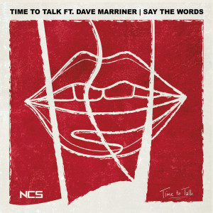 อัลบัม Say The Words ศิลปิน Time To Talk