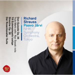 Paavo Jarvi NHK Symphony Orchestra, Tokyo的專輯Richard Strauss: Don Quixote - Till Eulenspiegels lustige Streiche - Der Rosenkavalier Suite
