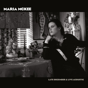 Album Late December oleh Maria Mckee