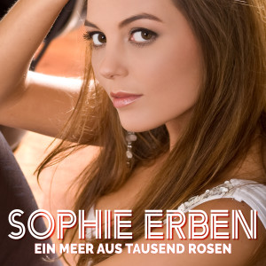 Album Ein Meer aus tausend Rosen oleh Sophie Erben