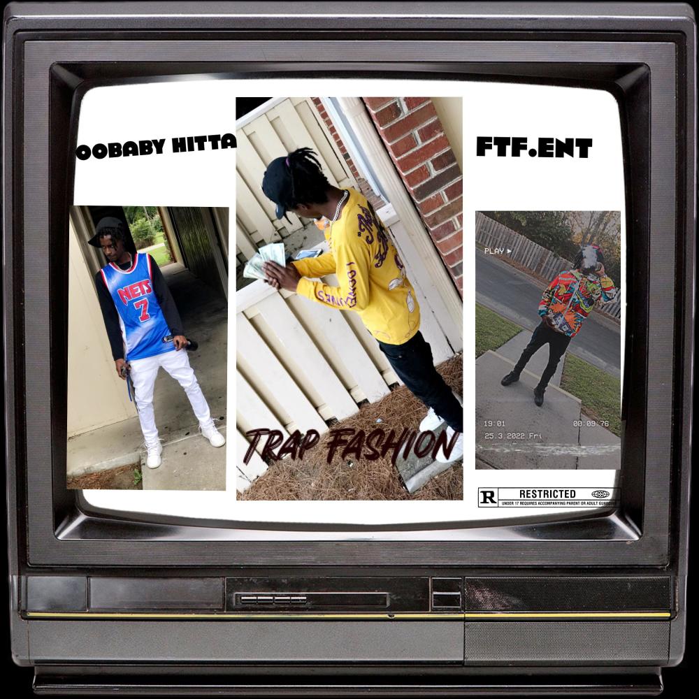 Trap Fashion (Explicit)