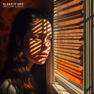 Sleep It Off的專輯Hollow Ghost (feat. Born Of Osiris & Joe Buras)