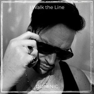 Dominic的專輯I Walk the Line