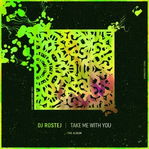 Album Take Me with You from DJ Rostej