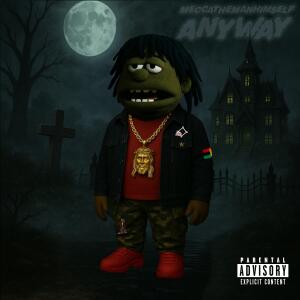 อัลบัม ANYWAY (Explicit) ศิลปิน Meccathemanhimself